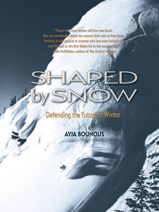 Title details for Shaped by Snow by Ayja Bounous - Available
